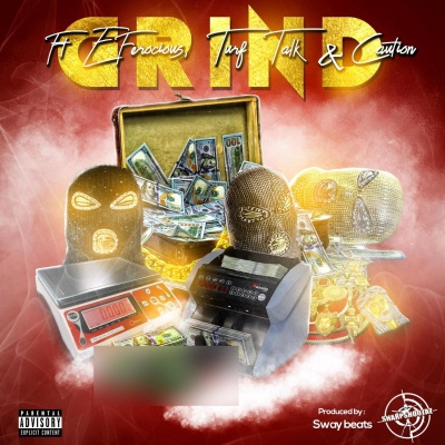 GRIND (feat. TURF TALK, CAUTION & KAOS) [Explicit]