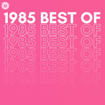 1985 Best of by uDiscover