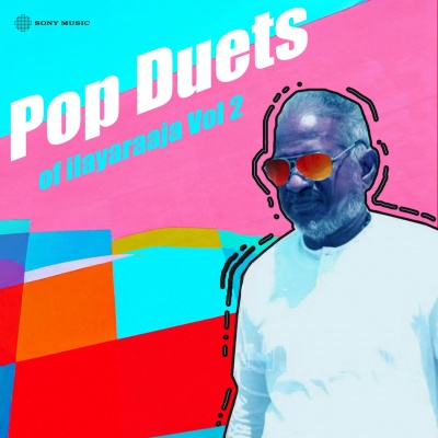 Pop Duets of Ilaiyaraaja, Vol. 02