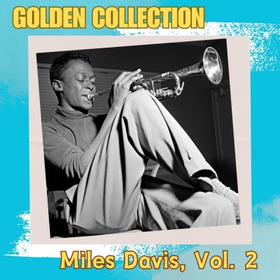 Miles Davis - Golden Collection, Vol. 2