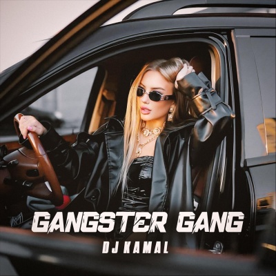 Dj Kamal - Gangster Gang