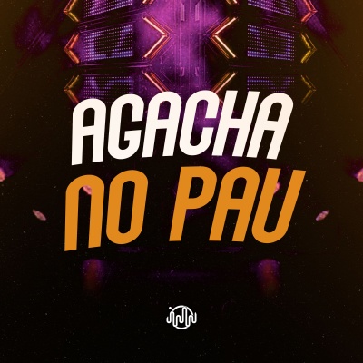 Mano DJ - Agacha No Pau