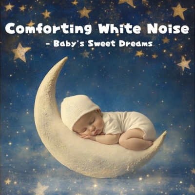 White Noise Baby Sleep - Baby Comfort