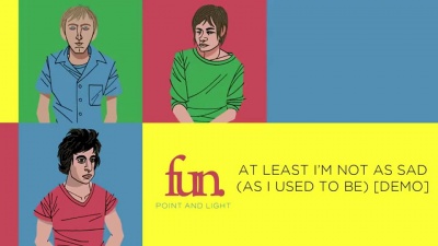 Fun. - At Least I'm Not As Sad (As I Used To Be) (Demo) 官方试听版