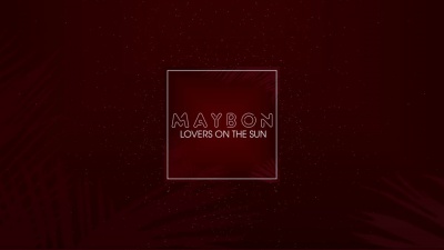 Maybon - Lovers on the Sun