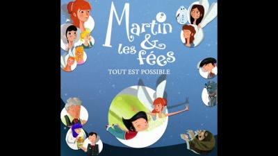 Sara Carreira、Anggun、Julie Zenatti、Patrick Fiori - Tout est possible &quot;Martin & les fées&quot;