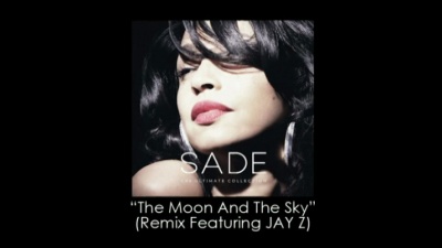 Sade、JAY-Z - The Moon and the Sky