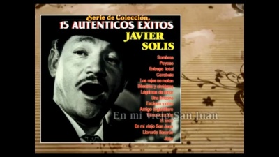 Javier Solís、Leo Dan - En Mi Viejo San Juan