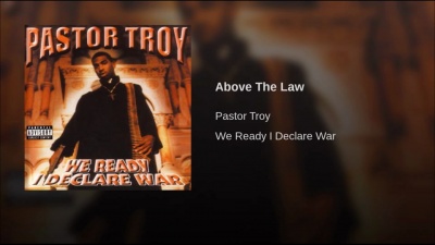 Pastor Troy - Above The Law