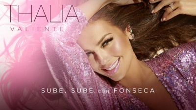 Thalia、Fonseca - Sube, Sube