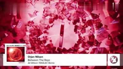 Orjan Nilsen - Between The Rays (Ali Wilson TEKELEC Remix)