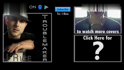 J Rice - Troublemaker