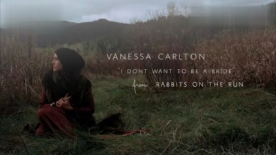 Vanessa Carlton - I Don't Want To Be A Bride
