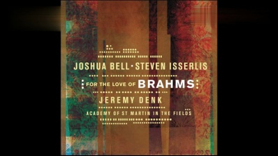 Joshua Bell、steven isserlis、jeremy denk、Johannes Brahms、Academy of St. Martin in the Fields - Double Concerto in A Minor, Op. 102 for Violin, Cello and Orchestra/III. Vivace non troppo