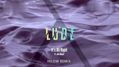 LUDE、Jim Bauer - It's All Right (Hilow Remix Alternative Video)