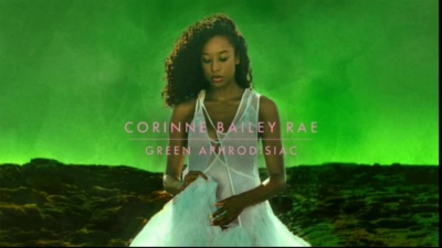 Corinne Bailey Rae - Green Aphrodisiac