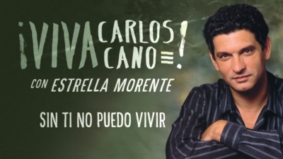 Carlos Cano、Estrella Morente - Sin Tí No Puedo Vivir