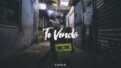 Cholo - Te Vendo