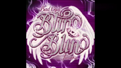 Juanka、Bad Gyal - Blin Blin