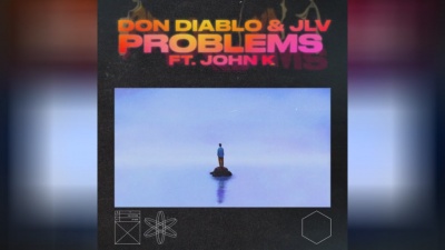 Don Diablo、JLV、John K - Problems