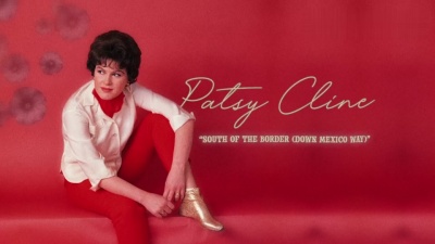 Patsy Cline、The Jordanaires - South Of The Border(Down Mexico Way)