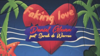 Sarah de Warren、Daniel Glaven - Faking Love