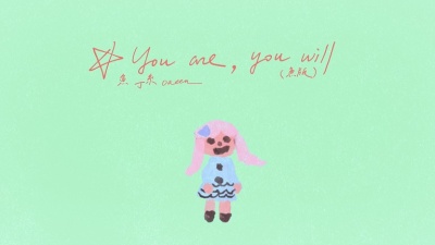 苏打绿 - You are, you will