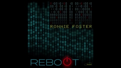 Ronnie Foster - Reboot