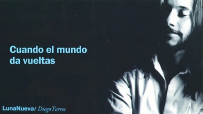 Diego Torres - Cuando el Mundo Da Vueltas
