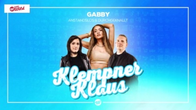 Gabby、Anstandslos & Durchgeknallt - Klempner Klaus