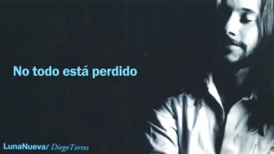 Diego Torres - No Todo Está Perdido