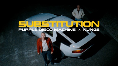 Purple Disco Machine、Kungs - Substitution