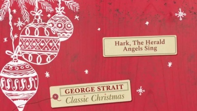 George Strait - Hark, The Herald Angels Sing