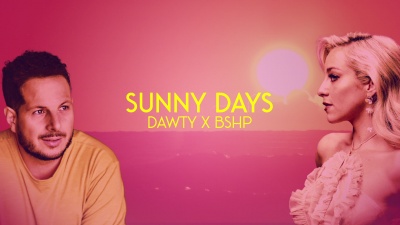 bshp、Dawty - Sunny Days