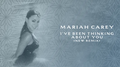 Mariah Carey - I've Been Thinking About You