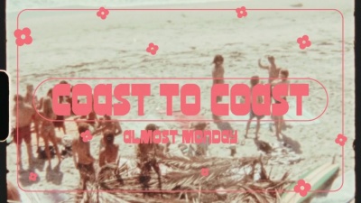 almost monday - coast to coast