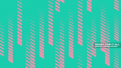 Remady、Amanda Wilson - Ready For It All