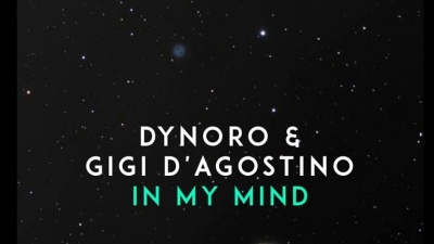 Dynoro、Gigi D'Agostino - In My Mind