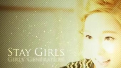 染沁于少女时代 - 少女时代《Stay Girls 饭制版》