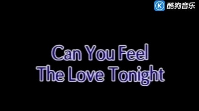 Elton John、原声带 - CAN YOU FEEL THE LOVE TONIGHT (KTV版)