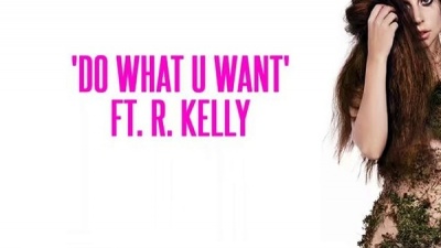 Lady Gaga(嘎嘎小姐) - Do What You Want (feat. R. Kelly) (Extended Snippet)