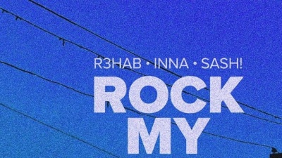 INNA、Sash!、R3HAB、Vinai、Marnik - Rock My Body(with INNA & Sash!)