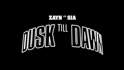 ZAYN、Sia - Dusk Till Dawn