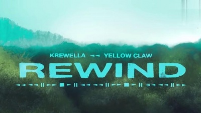 Krewella、Yellow Claw - Rewind