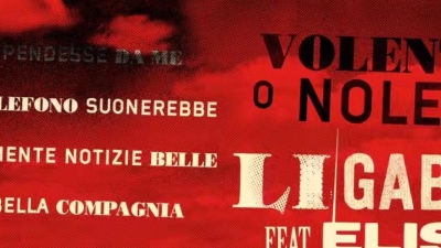ligabue、Elisa - Volente o nolente(feat. Elisa)