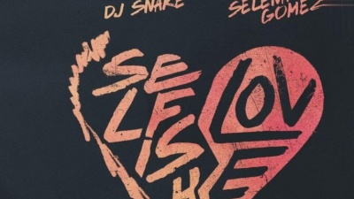 DJ Snake、Selena Gomez - Selfish Love