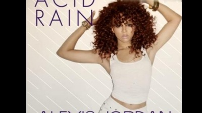 Alexis Jordan - Acid Rain (Cover Image Version) (Cover Image Version)