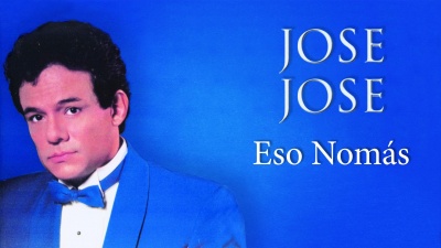 José José - Eso Nomás