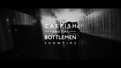 Catfish And The Bottlemen - Showtime