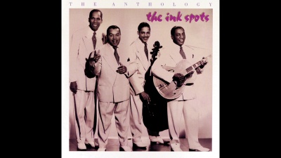 The Ink Spots - I Don't Want To Set The World On Fire